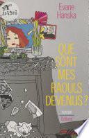 Que sont mes Raouls devenus ?
