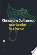 Que tombe le silence