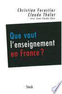 Que vaut l'enseignement en France ?