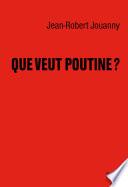 Que veut Poutine ?