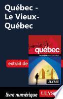 Québec - Le Vieux-Québec