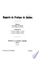 Quebec practice reports