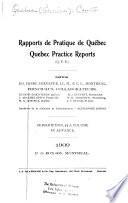 Quebec practice reports