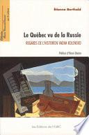 Québec vu de la Russie Le