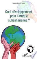 Quel développement pour l'Afrique subsaharienne?