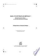 Quel futur pour les métaux?