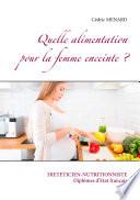 Quelle alimentation pour la femme enceinte ?