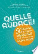 Quelle audace !