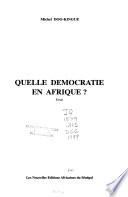 Quelle démocratie en Afrique?