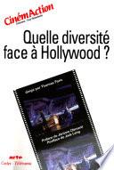Quelle diversité face à Hollywood?