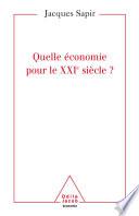 Quelle économie pour le XXIe siècle ?