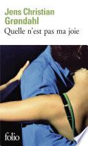 Quelle n’est pas ma joie