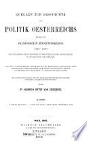 Quellen zur Geschichte der deutschen Kaiserpolitik Oesterreichs während der französischen Revolutionskriege. 1790-1801