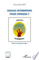 Quelles alternatives pour l'Afrique ?