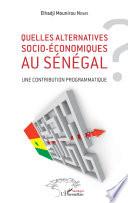 Quelles alternatives socio-économiques au Sénégal ?