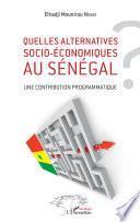 Quelles alternatives socio-économiques au Sénégal?