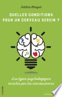 Quelles conditions pour un cerveau serein ?
