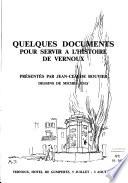 Quelques documents pour servir à l'histoire de Vernoux