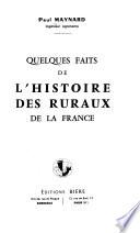 Quelques faits de l'histoire des ruraux de la France