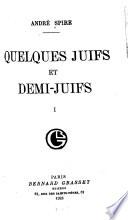 Quelques Juifs et demi-Juifs ...: Israël Zangwill. Otto Weininger. James Darmesteter