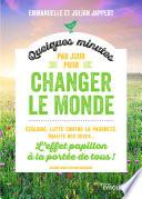 Quelques minutes par jour pour changer le monde