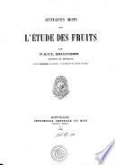 Quelques mots sur l'étude des fruits