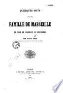 Quelques mots sur une famille de Marseille du nom de Corbeau ou Courbeau