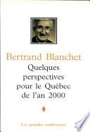Quelques perspectives pour le Québec de l'an 2000