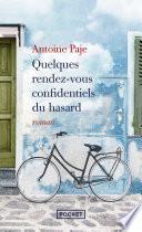 Quelques rendez-vous confidentiels du hasard