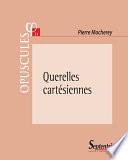 Querelles cartésiennes