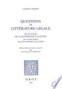 Questions de littérature légale : du plagiat, de la supposition d’auteurs, des supercheries qui ont rapport aux livres