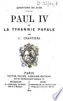 Questions du jour. Paul IV et la tyrannie papale