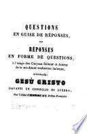 Questions en guise de réponses ou réponses en forme de questions à l'usage des citoyens...
