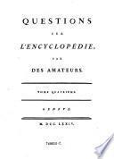 Questions sur l'Encyclopédie, par des amateurs
