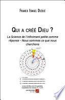 Qui a créé Dieu ?