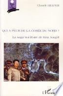 Qui a peur de la Corée du Nord ?