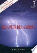 Qui a peur de la mort ?