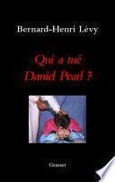 Qui a tué Daniel Pearl ?