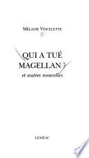 Qui a tué Magellan?