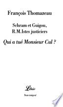 Qui a tué Monsieur Cul ?