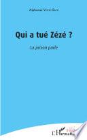 Qui a tué Zézé ?