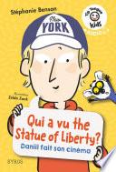 Qui a vu the Statue of Liberty? Daniil fait son cinéma - Tip Tongue Kids