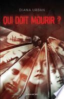 Qui doit mourir ?