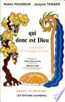 Qui donc est Dieu ?