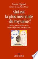 Qui est la plus méchante du royaume ?