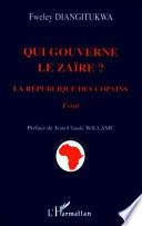 Qui gouverne le Zaïre?