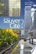 Qui peut sauver la Cité ?