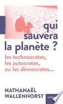Qui sauvera la planète ?