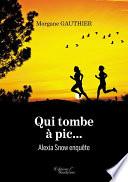 Qui tombe à pic... – Alexia Snow enquête