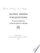 Quinze années d'acquisitions